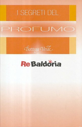 Segreti del profumo bottega - i,