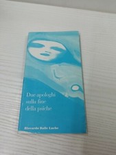 DUE APOLOGHI SULLA FINE DELLA PSICHE - RICCARDO DALLE LUCHE - 1994