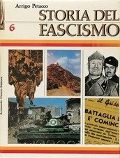 Arrigo Petacco Storia del Fascismo volume 6 Curcio Editore
