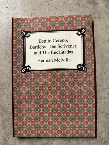 Benito cereno bartleby the - benito,