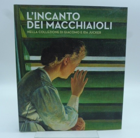 Incanto dei macchiaioli - l'incanto,
