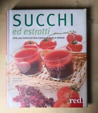 SUCCHI ED ESTRATTI oltre 200