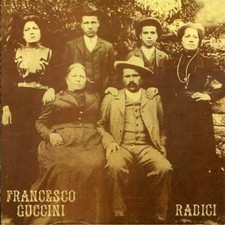 Francesco Guccini  - Radici -