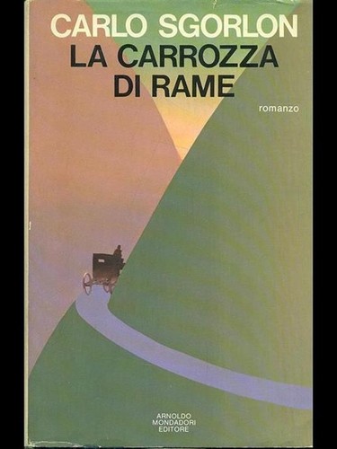 Carlo sgorlon carrozza - -, di
