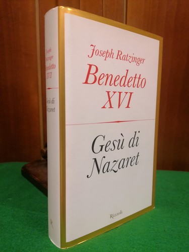Ratzinger benedetto xvi - -, gesu