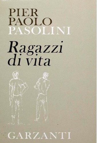 Ragazzi vita romanzo - ragazzi, :