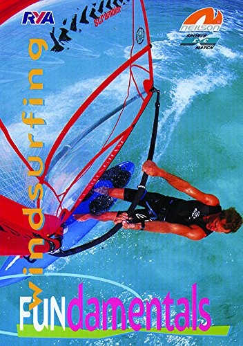 Windsurfing fundamentals - windsurfing,
