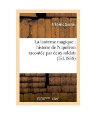 La Lanterne Magique: Histoire