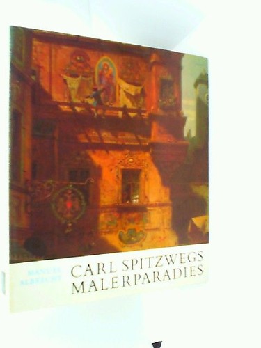 Carl spitzwegs malerparadies - carl,