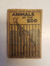 Animals at the zoo Gowans & Gray Ltd. Published  1909 Libro antico da collezione