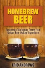Homebrew Beer: Experience