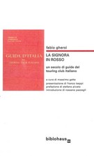 Libri Signora In Rosso. Un