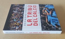 LA TRIBU' DEL CALCIO. Desmond