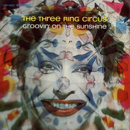 The three ring circus groovin - three,
