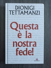 questa é la nostra fede