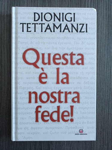 Questa nostra fede - é, la