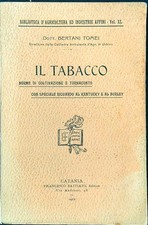 IL TABACCO. NORME DI COLTIVAZIONE E TORNACONTO BERTANI TOMEI