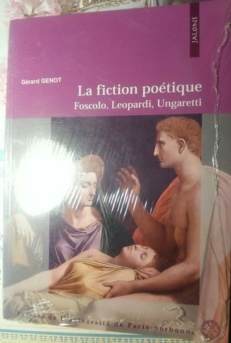 Fiction poetique foscolo - poetique,