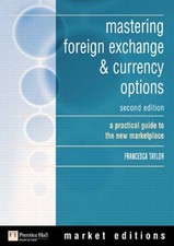 Mastering Forex and Currency Options: A Practi... by Taylor, Francesca Paperback