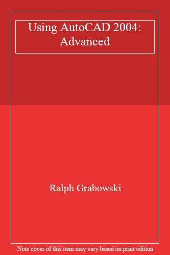 Using autocad 2004 advanced - using,