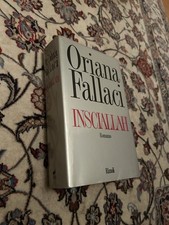 INSCIALLAH (DI ORIANA FALLACI) PRIMA EDIZIONE RIZZOLI, 1990 .