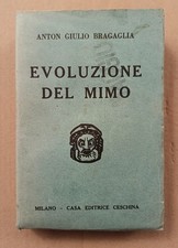 Bragaglia Anton Giulio Evoluzione del mimo