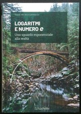 LOGARITMI E NUMERO E AA.VV