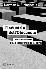 INDUSTRIA DELL'OLOCAUSTO. LO