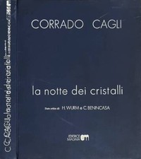 Corrado Cagli. La notte dei