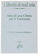 IDEA DI UNA CHIESA PER IL VENEZUELA. I Libretti di Mal'Aria 482. Michelucci Giov