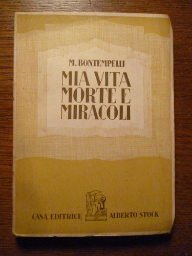 Bontempelli mia vita morte - morte, e
