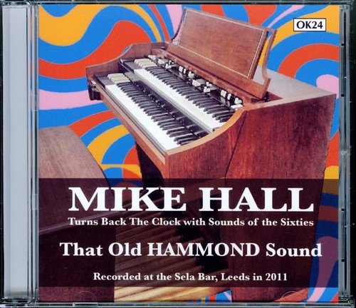 Mike hall that old hammond - hall,