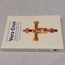 (Della volta Adorno) Vera Cruz biografia storia della vera croce   Booktime