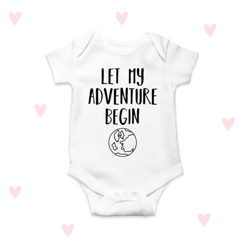 Let adventure begin baby - my,