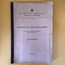 Istruzioni Sul Doppio Segnalamento. Ferrovie treni. 1937. TAVOLE C288