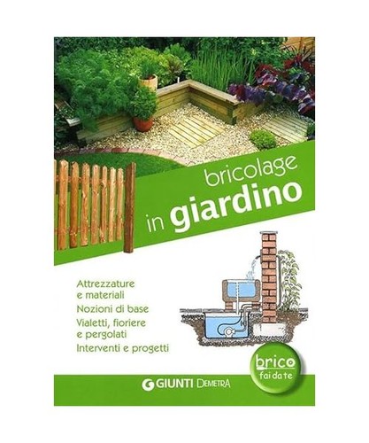 Bricolage giardino - bricolage,