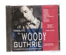 A Tribute To Woody Guthrie By