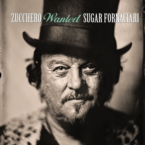 Zucchero wanted the - wanted, best