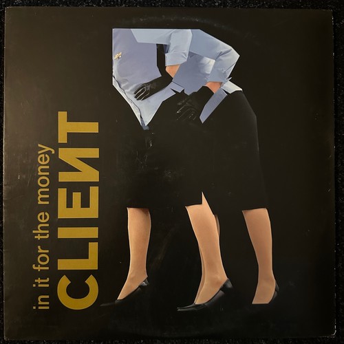 Client for the money - in, it