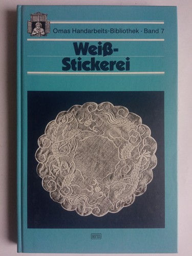 Weiß stickerei omas - weiß-stickerei,