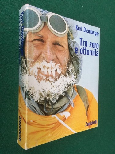 Kurt diemberger tra zero e - kurt,