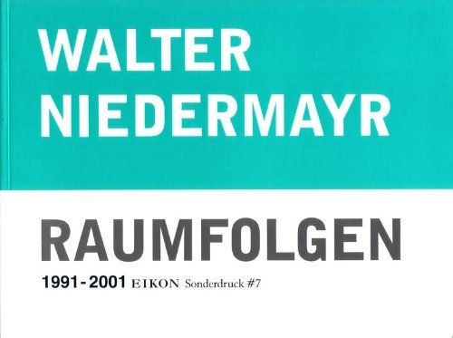 Walter niedermayr raumfolgen - walter, niedermayr: