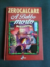 ZEROCALCARE A BABBO MORTO UNA