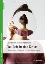 Das Ich in der Krise: Resilient durch Positive Tran... | Buch | Zustand sehr gut