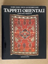 Eder, Aschenbrenner - TAPPETI ORIENTALI caucasici persiani - Sonzogno 1989