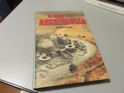 Libro dell archeologia 1 - il,