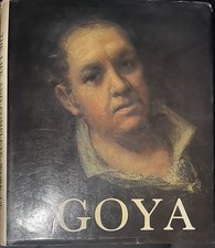 The Life And Complete Work of FRANCISCO GOYA Hardcover Table Top 1971 1st Ed HC