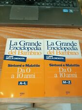 LA GRANDE ENCICLOPEDIA DEL BAMBINO SINTOMI E MALATTIE da 0 a 10 anni
