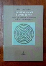 Operatori sociali e lavoro di rete - Fabio Folgheraiter (Erickson)