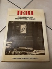 IERI. STORIA PER IMMAGINI DEL